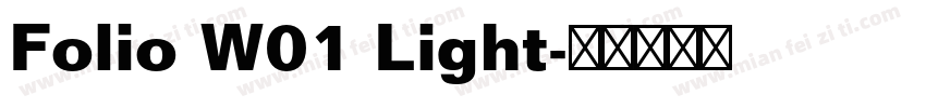 Folio W01 Light字体转换
